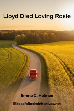 Lloyd Died Loving Rosie